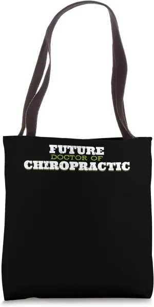 Future Doctor Chiropractic Subluxation Chiropractor Designer Tote Bag