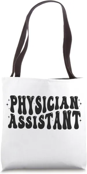 Groovy Physician Assistant PA Student PA Doctor Graduation Tote Bag