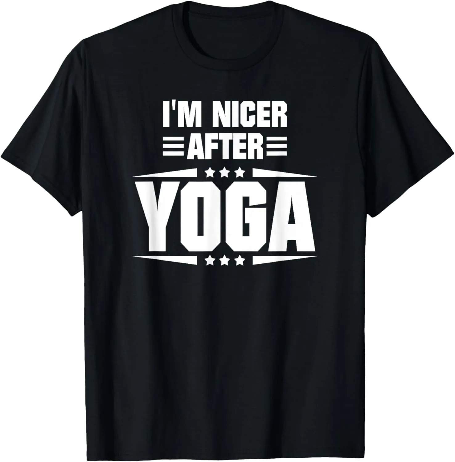 I'm Nicer After Yoga Funny Workout Quote T-Shirt