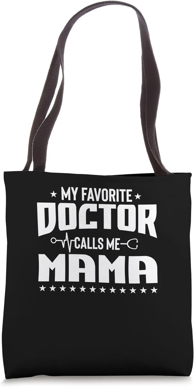 My Favorite Doctor Calls Me Mama Heart Mom Designer Tote Bag